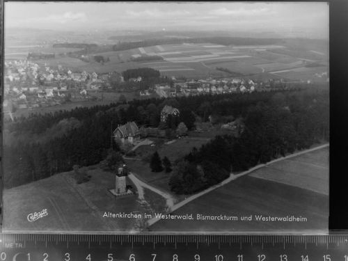Altenkirchen Bismarckturm u. Westerwaldheim