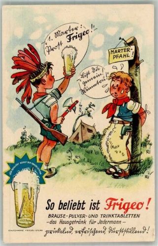 W7000 Bad Cannstatt Frigeo Brause Pulver + Trinktabletten Kinderspiele: Indianer , Robert Friedel Getränk alkoholfrei