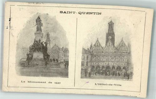 Saint-Quentin 1915 Denkmal 1557 Rathaus Feldpost WK I Nr. 45