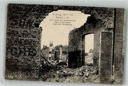 Rethel 1915 Feldpost WK I 29. Inf.Div. 1.Batl.Regt.112 Trümmer