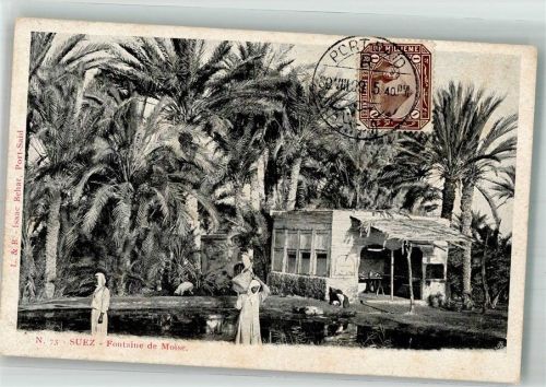 Suez 1909 Tracht Fontaine de Moise Marke bildseitig