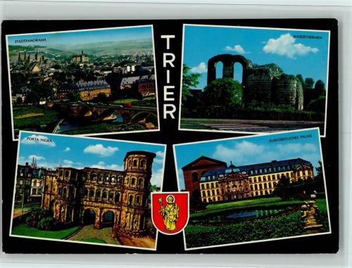 Trier Kaiserthermen Porta Nigra Kurfürstliches Palais