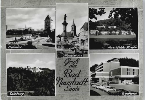 Bad Neustadt Hohntor, Marktplatz, Salzburg, Badhotel, Herschfelder Straße