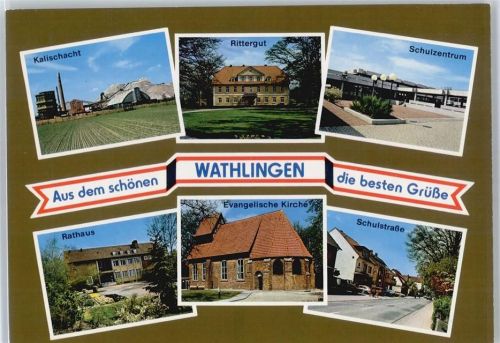 Wathlingen Kalischacht, Rittergut, Schulzentrum, Rathaus, Kirche, Schulstraße