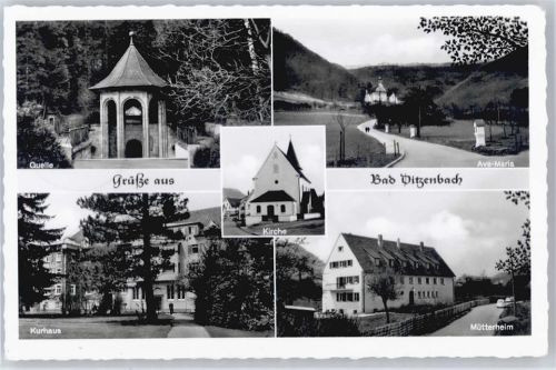 Bad Ditzenbach Quelle, Ave-maria, Kurhaus, Mütterheim