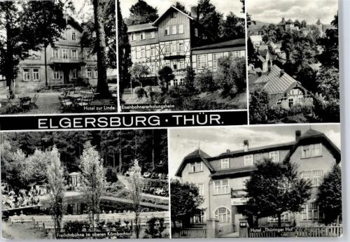 Elgersburg Hotel Zur Linde, Eisenbahnerholungeheim, Freilichtbühne, Hotel Thüringer Hof