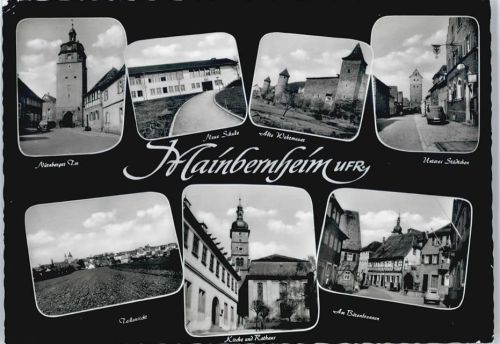 Mainbernheim Nürnberger Tor, Schule, Alte Wehrmauer, Kirche, Rathaus, Am Bärenbrunnen