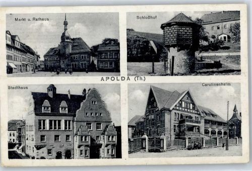 Apolda Marktplatz, Rathaus, Schloßhof, Stadthaus, Carolinenheim