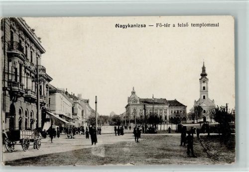 Nagykanizsa 1915 Fö-ter a felsö templommal AK