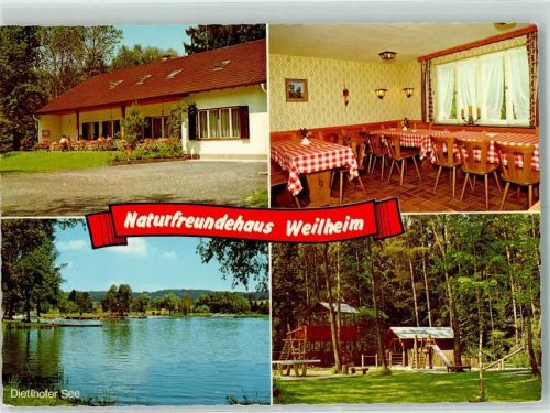 Weilheim Naturfreundehaus Weilheil Dietlhofer See