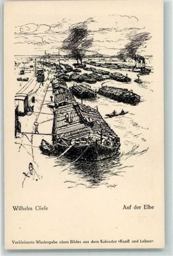 sign. Wilhelm Giese - Auf der Elbe Binnenschiffe , aus dem Kalender Kunst und Leben AK Kunst und Leben