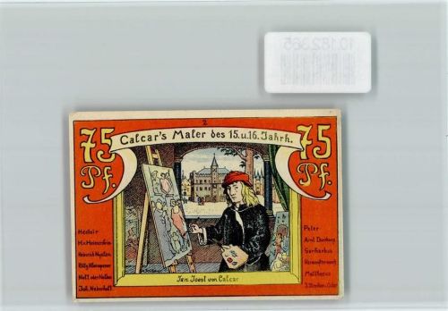 47546 W4192 Kalkar , Niederrhein - Notgeld Calcar's Maler des 15. und 16. Jahrhunderts Jan Joest Staffelei 2