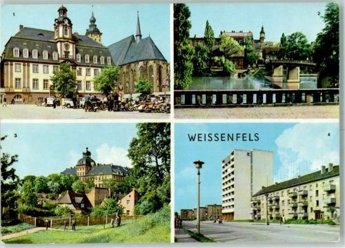 Weißenfels Rathaus Brücke d. Deutsch-Sowjetischen Freundschaft Augustusburg Merseburger Straße