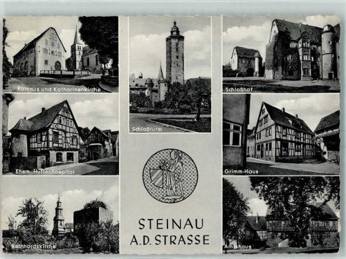 Steinau Rathaus und Katharinenkirche Schloßturm Schloßhof Ehem. Hüttenhospita Grimm Haus Reihardskirche Amtshaus.