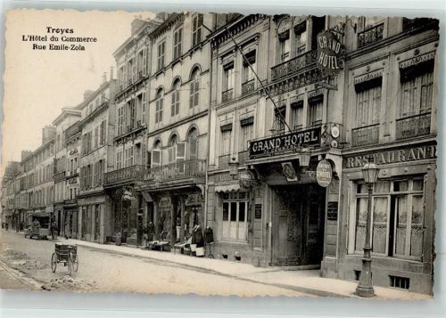 Troyes l`Hotel du Commerce Rue Emile Zola