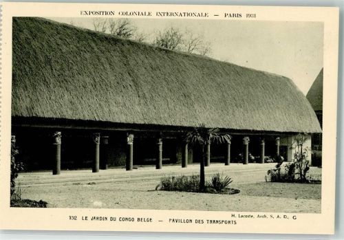 Paris Architekt H. Lacoste Exposition Coloniale Internationale 1931 Nr 152 Le Jardin du Congo Belge Pavillon des Transports Architekt