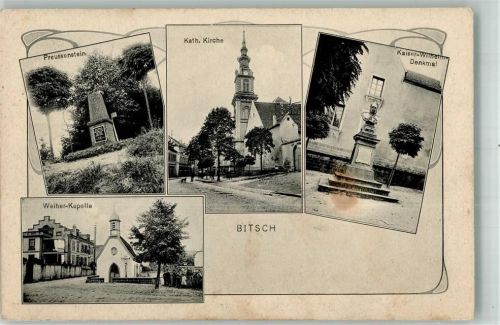 Bitche 1911 Denkmal Preussenstein Kath. Kirche Denkmal Kaiser Wilhelm Feldpost
