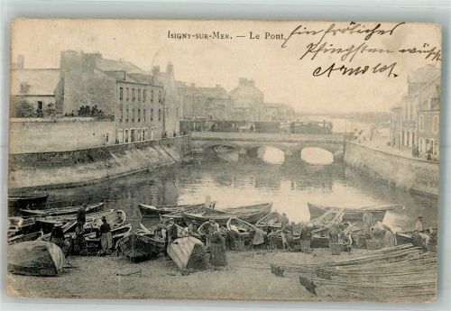 14230 Isigny-sur-Mer 1908 Gebrauchsspuren Beruf Fischer Hafen Le pont