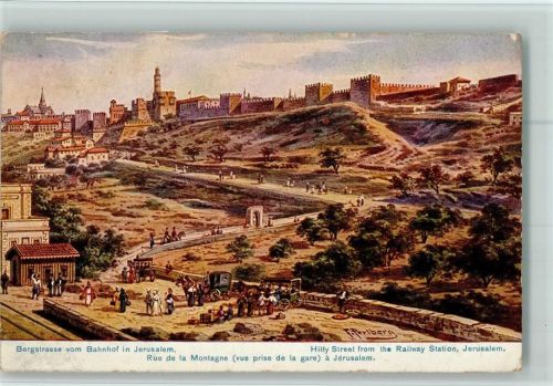 Bergstrasse vom Bahnhof in Jerusalem - Serie 782 Palästina Nr. 42 AK
