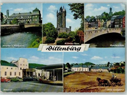 Dillenburg Untertor Postbrücke Wilhelms-Turm Obertorbrücke Bahnhof Hess. Landgestüt Mehrfachaufnahme