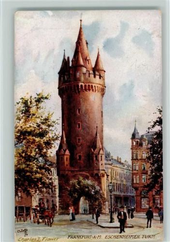 1917 Frankfurt Eschenheimer Turm, sign Charles F. Flower Oilette Serie Frankfurt Nr. 617 B