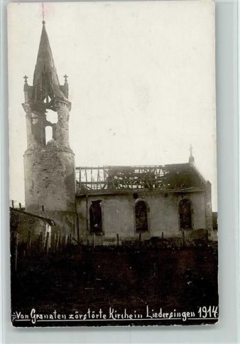 Lidrezing Liedersingen - Von Granaten zerstörte Kirche 1914 - Lothringen
