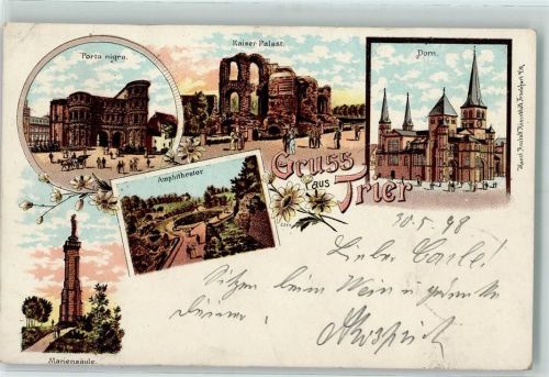 Trier 1898 Porta nigra Kaiser-Palast Dom Amphitheater Mariensäule