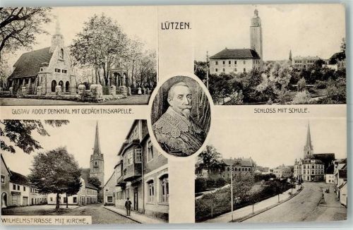 Lützen 1911 Gustav Adolf-Denkmal Gedächtniskapelle Porträt Schloss Schule Wilhelmstraße Kirche