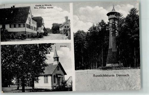 Dennach Gasthaus zum Hirsch Kirche Aussichtsturm