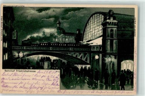 Berlin Mitte 1901 Bahnhof Friedrichstraße Luna Nr 13