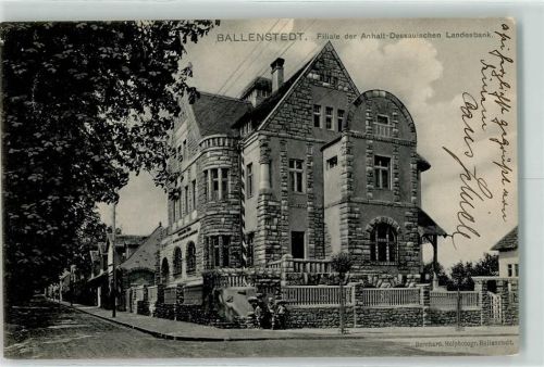 Ballenstedt 1908 Filiale d. Anhalt-Dessauischen Landesbank
