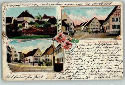 Oberschwandorf 1906 Kirche Pfarrhaus Hauptstraße Handlung von Müller Postagentur Schulhaus Adler