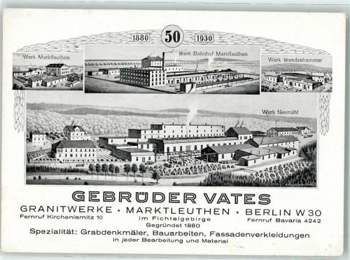 Marktleuthen Gebrüder Vates Granitwerke Fabrik Werk Wendenhammer Neumühl Bauarbeiten Grabdenkmäler