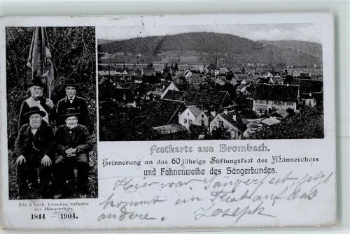 Brombach 1904 Erinnerung adn das 60jährige Stiftungsfest des Männerchors und Fahnenweihe des Sängerbundes Die 4 noch lebenden Gründer des Männerchors