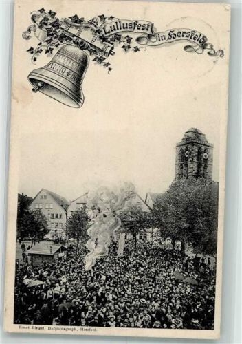 Bad Hersfeld 1905 Lullusfest Glocke Festzuschauer Feuerstelle