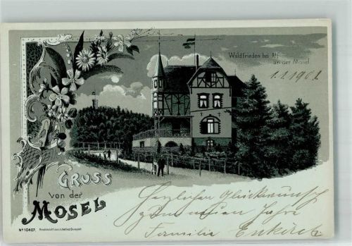 Alf 1900 Gasthaus Waldfrieden Gruss von der Mosel