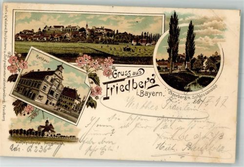86316 W8904 Friedberg , Bay 1897 Lithographie Wallfahrtskirche Herrgottsruh Rathaus Unterberg