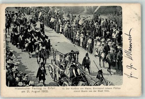 Erfurt 1903 Historischer Festzug 21. August 1902 Kurfürst von Mainz Erzbischof Johann Philipp
