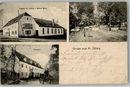 Dölzig 1913 Klein Dölzig Rittergut Gasthaus Klein Dölzig Gartenwirtschaft
