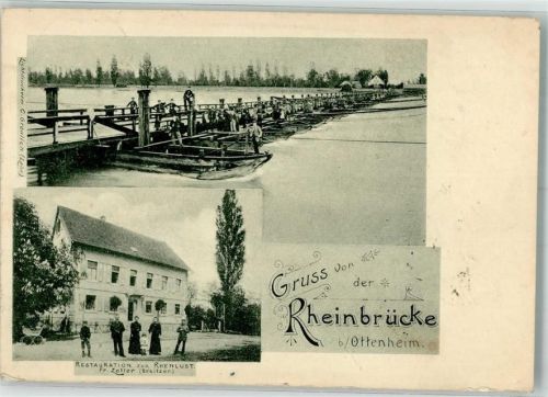 Ottenheim 1907 Rheinbrücke Gasthaus zur Rheinlust