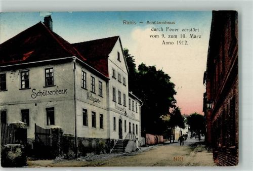 Ranis 1912 Gasthaus Schützenhaus Zerstört 9. u. 10 März 1912