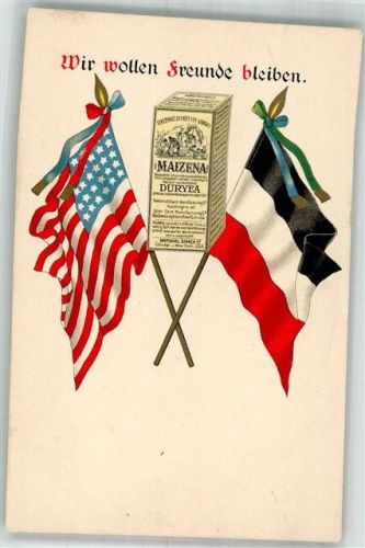 Werbung Wir wollen Freunde bleivben Fahnen Amerika/Deutschland Politik
