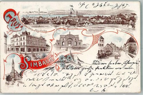 Simbach 1897 Innbrücken-Portal Kaufhaus Mühldorfen Hauptstraße
