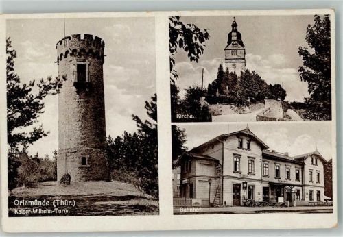 Orlamünde Kaiser Wilhelm-Turm Bahnhof Kirche