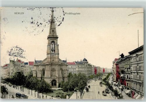 Wedding 1914 Weddingplatz Straßenbahn Dankeskirche