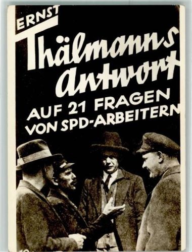 1972 VEB Bild und Heimat Ernst Thälmann Antwort auf 21 Fragen von SPD Arbeitern