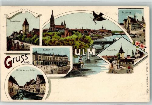 Ulm 1903 Metzgerturm Bahnhof Blau Rathaus Zundeltor Ulmer Spatz