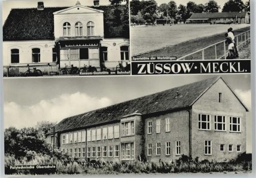 Züssow Konsum-Gaststätte am Bahnhof, Polytechnische Oberschule, Sportstätte der Werktätigen