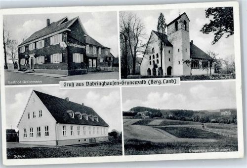 Dabringhausen Gasthof Greitemann, Kirche, Schule Grunewald