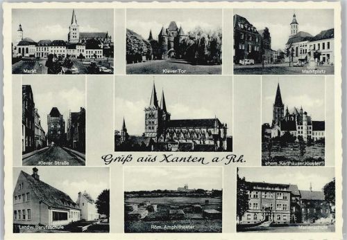 46509 W4232 Xanten - Markt Klever Tor Dom Karthäuser Kloster Landw. Berufsschule Amphitheater Marienschule